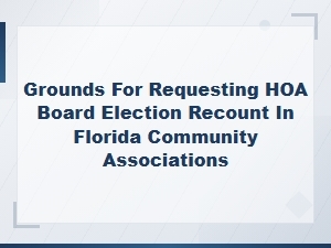 Grounds for Requesting an Hoa Election Recount