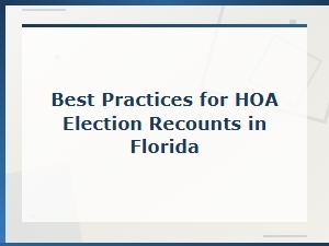 Hoa Election Recount Best Practices in Florida